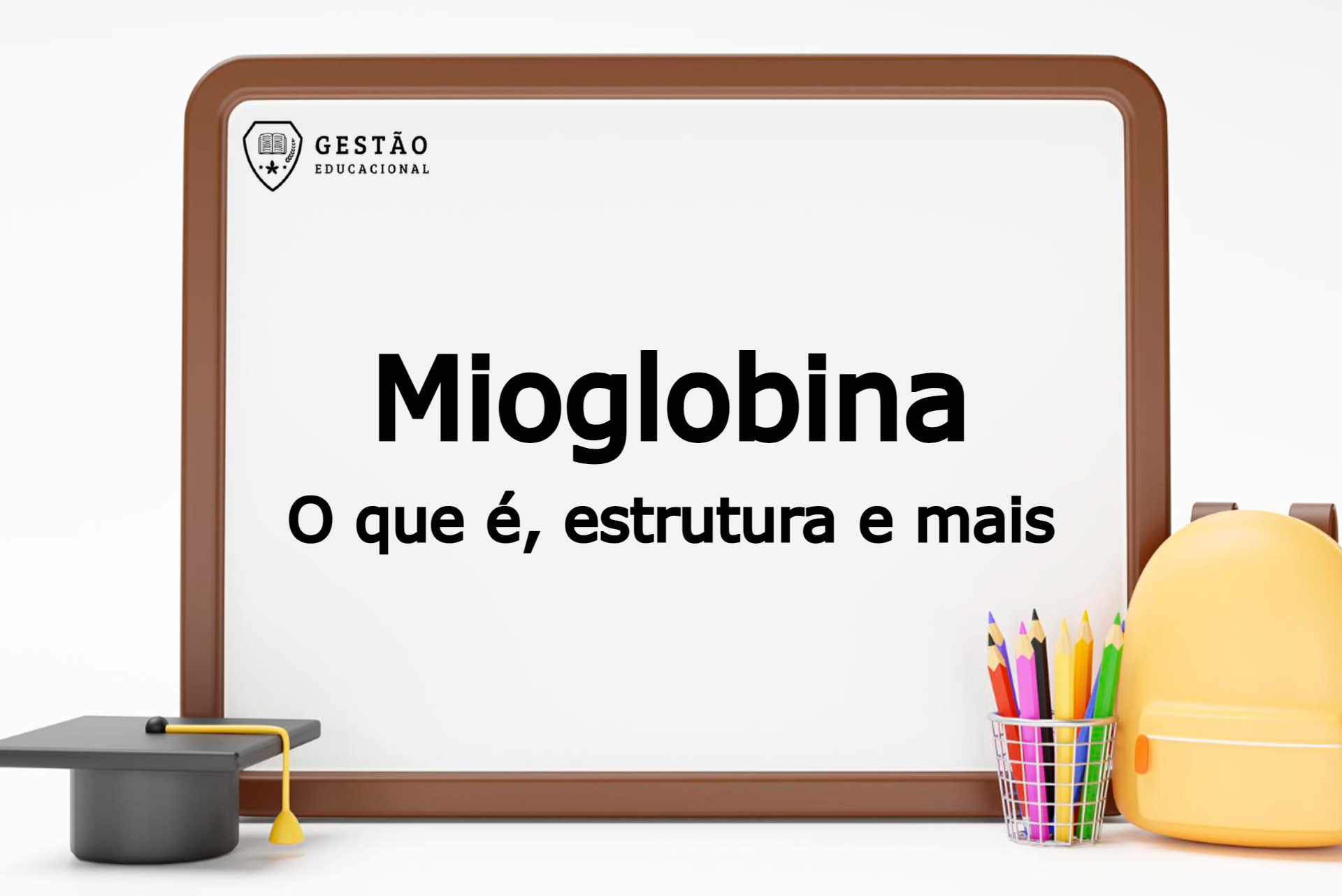 Mioglobina - O que é, para que serve, como é formada e mais (Imagem: Gestão Educacional - Mamewmy - FreePik.com)